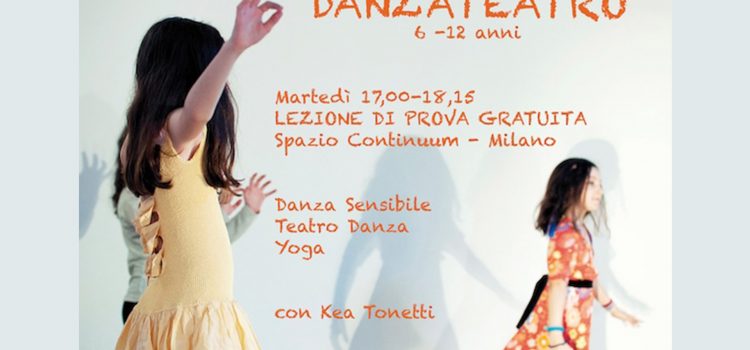 DANZA TEATRO per bambini/e e ragazzi/e a Milano